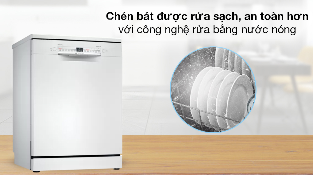 Máy rửa chén độc lập Bosch SMS2IVW01P - Chén bát được rửa sạch, an toàn cho sức khỏe nhờ công nghệ rửa bằng nước nóng